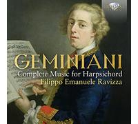 Filippo Emanuele Ravizza - Geminiani: Complete Music for Harpsichord