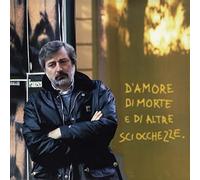 Guccini Francesco - D'amore Di Morte E Di Altre Sciocchezze [Vinilo]