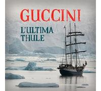 FRANCESCO GUCCINI - La Última Thule (2025) Vinilo LP
