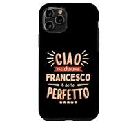 Francesco Idea Regalo Personalizzata Nome Divertente Carcasa para iPhone 11 Pro