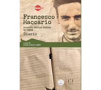 Francesco Maccario. Sottotitolo Internato Militare Italiano N° 3494