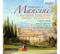 MANCINI: Concertos for flute, strings and continuo [CD de audio] Alexandra Nigito and Mancini