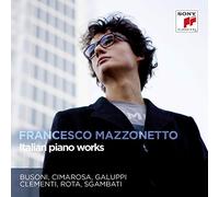 Francesco Mazzonetto - Italian Piano Works