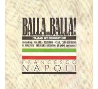 Francesco Napoli - Balla Balla Italian Hit Connection [Vinilo 12 pulgadas]