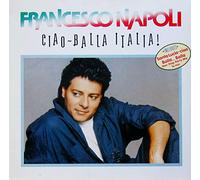 Francesco Napoli - Ciao-Balla Italia! (1990) [VINYL]