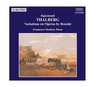 Francesco Nicolo THALBERG: Variations on Operas by Rossi (CD) (Importación USA)