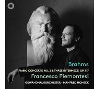 Francesco Piemontesi, piano - Gewandhausorchester Leipzig - Manfred Honeck - Concerto pour piano n° 2 - 3 Intermezzi, op. 117