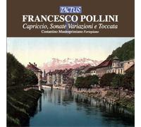 Francesco Pollini Francesco Pollini: Capriccio, Sonate Variazioni E Toccata (CD)