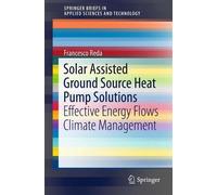 Francesco Reda Solar Assisted Ground Source Heat Pump Solutions (Tapa blanda)