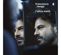 Francesco Renga - L'altra metà
