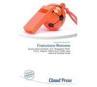 Francesco Romano: Association football, A.C. Reggiana 1919, S.S.C. Napoli, UEFA Euro 1988, Italy national football team
