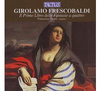 Francesco Tasini - Frescobaldi - Il Primo Libro Delle Fantasie a quattro