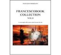 Francescobook Collection - Vol.9 - Le Meraviglie Nelle Nostre Anime Ba