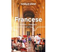 Francese. Frasario dizionario (I frasari/Lonely Planet)