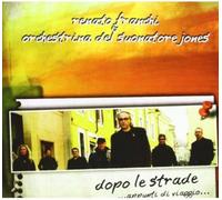 Franchi Renato - Dopo Le Strade....Appunti Di Viaggio