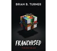 Franchised: It Was Never Truly Yours