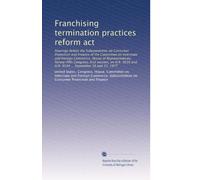 Franchising termination practices reform act: Hearings before the Subcommittee on Consumer Protection and Finance of the Committee on Interstate and ... and H.R. 9144 ... September 16 and 23, 1977