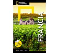 Francia. Guía National Geographic Traveler