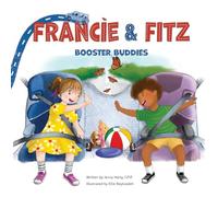 Francie and Fitz Booster Buddies