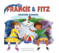 Francie and Fitz Booster Buddies