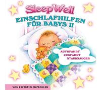 Francine Steiner - Einschlafhilfen für Babies II-Sleep Well