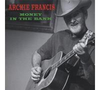 Francis, Archie - Money in The Bank