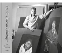 Francis Bacon: Paintings: The Complete Collection