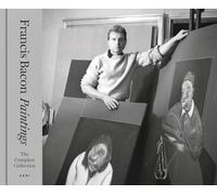 Francis Bacon: Paintings: The Complete Collection