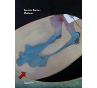Francis Bacon: Shadows: (Francis Bacon Studies)