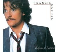 Francis Cabrel - Quelqu'un de l'Intérieur [Vinilo]