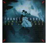 Francis Cabrel - Samedi Soir Sur La Terre (LP)