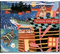 Francis Doughty - Under the Sky
