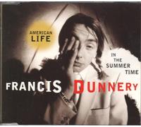 Francis Dunnery - American life in the summertime [Single-CD]