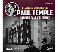 Durbridge,Francis - Francis Durbridge: Paul Temple und der Fall Valent