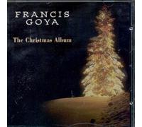FRANCIS GOYA - THE CHRISTMAS ALBUM