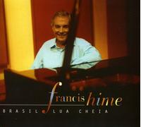Francis Hime - Francis Hime-Brasil Lua Cheia