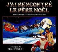 Francis Lai - J'ai Rencontre Le Pere Noel