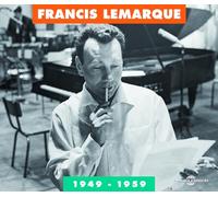 Francis Lemarque - 1949-1959 (2CD)