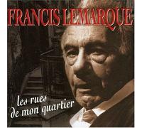 Francis Lemarque - Les Rues De Mon Quartier