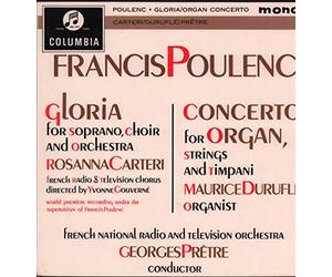 Francis Poulenc - Gloria / Concerto For Organ
