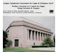 Francis Poulenc - Organ & Orchestra Spectacular From Girad College