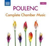 Spaendonck, Lefèvre, Joulain, Groben, Tharaud, F. Chaplin - Poulenc, F.: Chamber Music (Complete) 5-CD Box Set