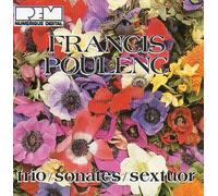 Francis Poulenc - trio/Sonates/Sextuor
