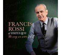 Francis Rossi - The Way We Were Vol. 2