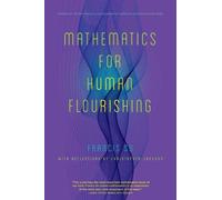 Francis Su Mathematics for Human Flourishing (Tapa blanda) (Importación USA)