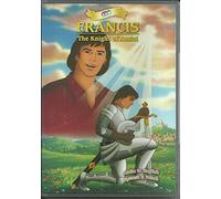 Francis: The Knight of Assisi