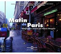 Francis Wargnier (Ambiances Naturelles) - Matin De Paris