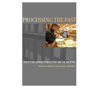 Francis X. Blouin William G. Rosenberg Processing the Past (Tapa blanda)