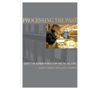 Francis X. Blouin William G. Rosenberg Processing the Past (Tapa blanda)