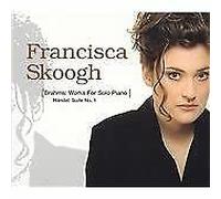 Francisca Skoogh - Brahms/Handel:Solo Piano Music